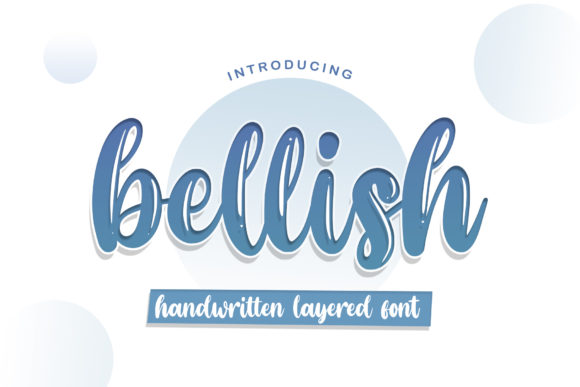 Bellish: The Handwritten Font for Scroll-Stopping Content