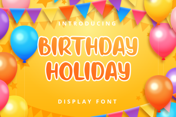 Birthday Holiday Font: A Playful Typeface for Editorial Design