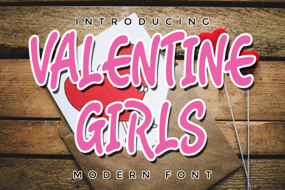 Valentine Girls Font: A Branding Upgrade for Small Businesses